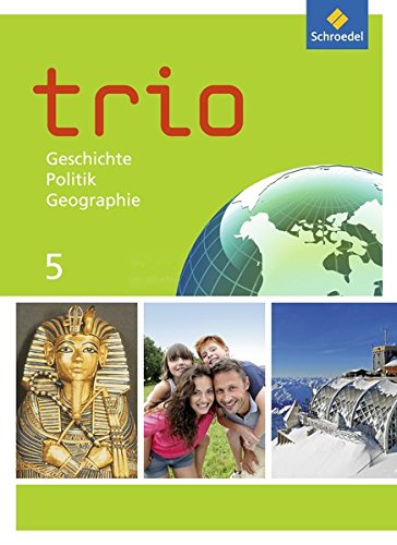 Trio GPG - Geschichte   Politik   Geographie für Mittelschulen in Bayern - Ausgabe 2017 - Thomas Bauer Evelyn Gmach Rudi Kunz Christoph Neudert Astrid Senft Georg Tischler Gebunden