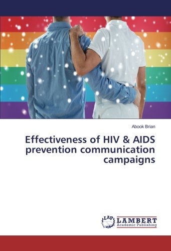 Effectiveness of HIV & AIDS prevention communication campaigns