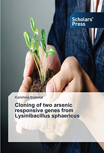 Cloning of two arsenic responsive genes from Lysinibacillus sphaericus