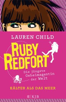 Ruby Redfort - Kälter als das Meer