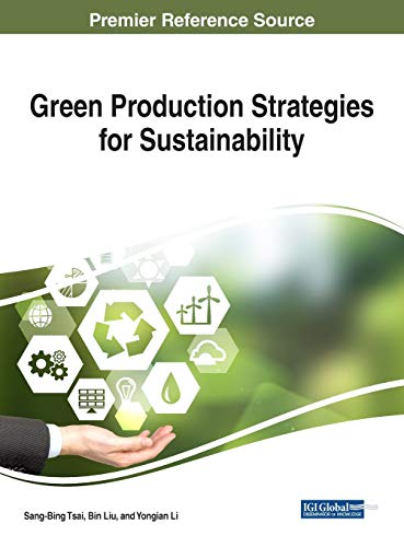 Green Production Strategies for Sustainability (Advances in Environmental Engineering and Green Technologies)