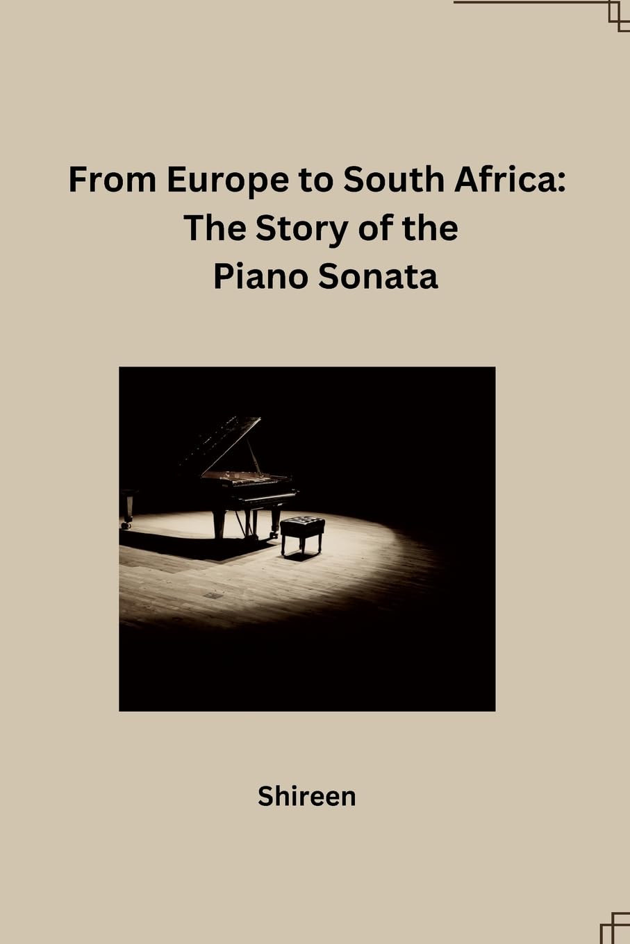 From Europe to South Africa: The Story of the Piano Sonata: DE