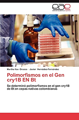 Polimorfismos en el Gen cry1B EN Bt: Se determinó polimorfismos en el gen cry1B de Bt en cepas nativas colombianas