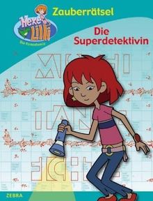 Die Superdetektivin - Zauberrätsel mit TV-Hexe Lilli