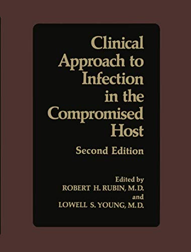 Clinical Approach to Infection in the Compromised Host