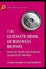 Ultimate Book of Business Brands: Insights from the World's 50 Greatest Brands (The Ultimate Series)