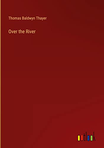 Over the River