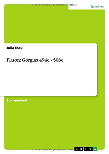 Platon: Gorgias 494c - 506c