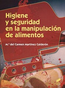 Higiene y seguridad en la manipulación de alimentos (Hostelería y Turismo, Band 46)