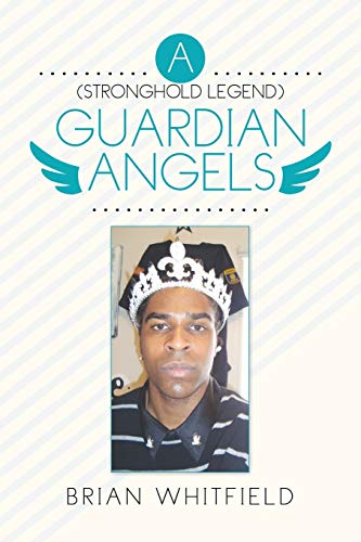 A (Stronghold Legend) Guardian Angels