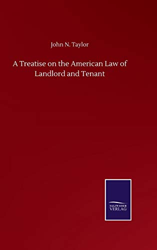 A Treatise on the American Law of Landlord and Tenant