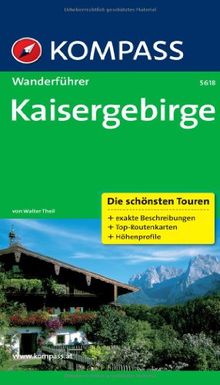 Kaisergebirge: Wanderführer mit Tourenkarten und Höhenprofilen von Walter Theil | Buch | Zustand sehr gut