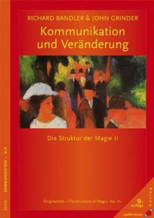 Kommunikation und Veränderung: Die Struktur der Magie II