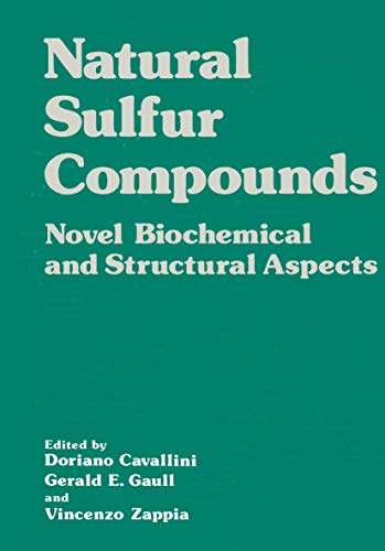 Natural Sulfur Compounds: Novel Biochemical And Structural Aspects