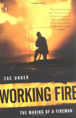 Working Fire: The Making of a Fireman