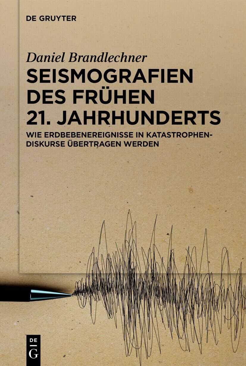 Seismografien des frühen 21. Jahrhunderts - Neuware