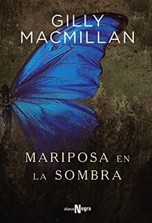 Mariposa en la sombra (Alianza Literaria (AL) - Alianza Negra)