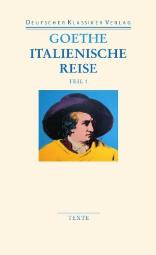 Italienische Reise: Zwei Bände (Deutscher Klassiker Verlag im Taschenbuch)