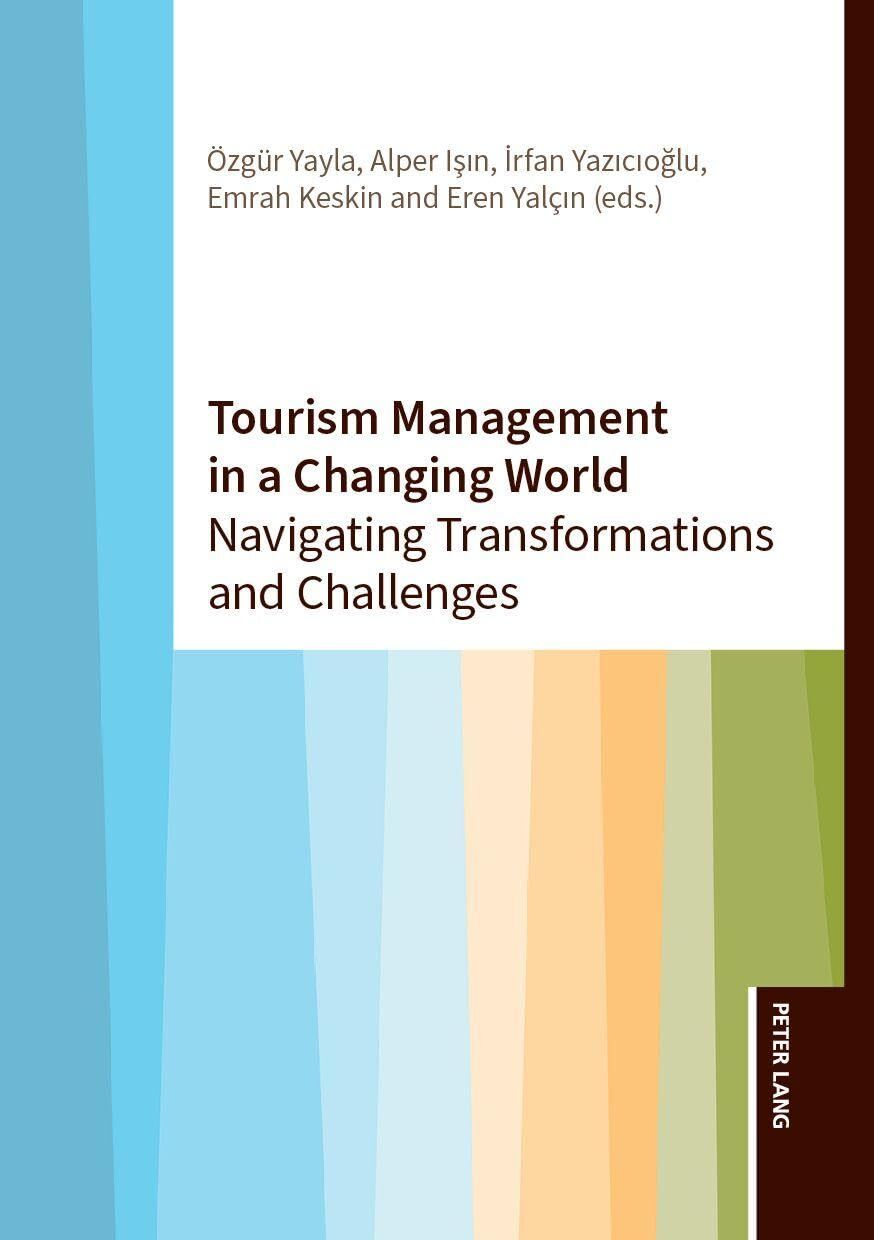 Tourism Management in a Changing World