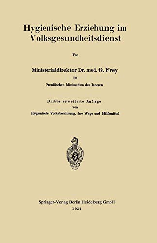 Hygienische Erziehung im Volksgesundheitsdienst