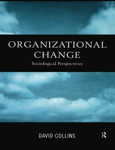 Organisational Change: Sociological Perspectives