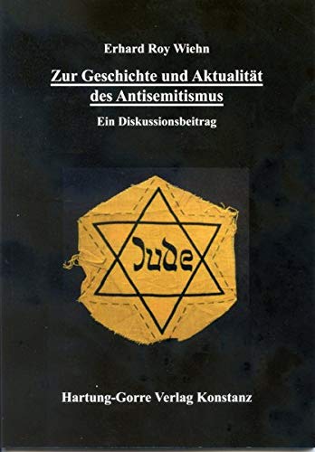Zur Geschichte und Aktualität des Antisemitismus: Ein Diskussionsbeitrag