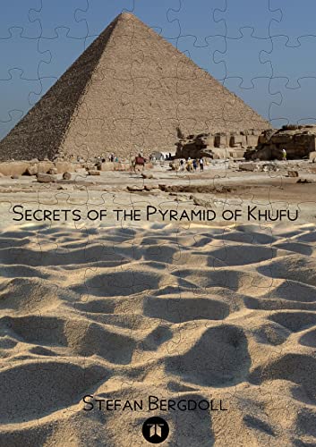 Secrets of the Pyramid of Khufu: DE (Ägyptologische Studien: Ägyptische Pyramiden)