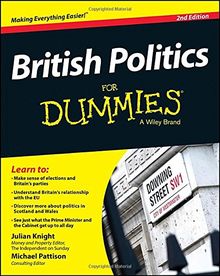 British Politics For Dummies (For Dummies Series)