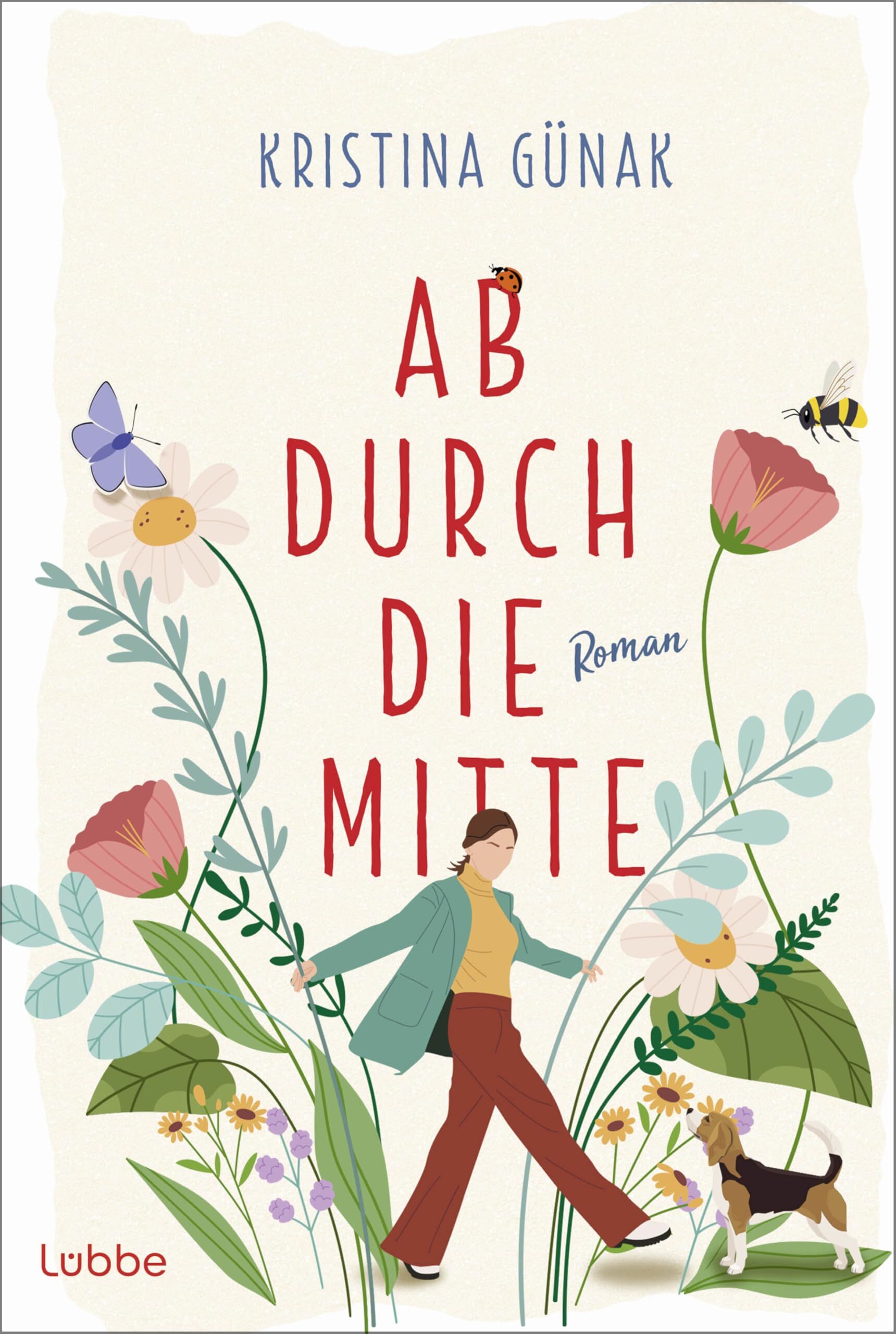 Günak, Kristina: Ab durch die Mitte