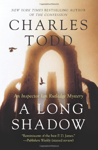 A Long Shadow: An Inspector Ian Rutledge Mystery (Inspector Ian Rutledge Mysteries, Band 8)