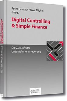 Digital Controlling & Simple Finance: Die Zukunft der Unternehmenssteuerung