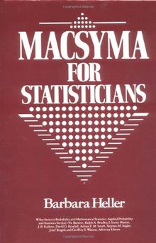 Macsyma for Statisticians (Wiley Series in Probability & Mathematical Statistics)