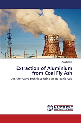 Extraction of Aluminium from Coal Fly Ash: An Alternative Technique Using an Inorganic Acid