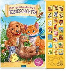 Mein sprechendes Buch TIERGESCHICHTEN: mit 22 Sounds