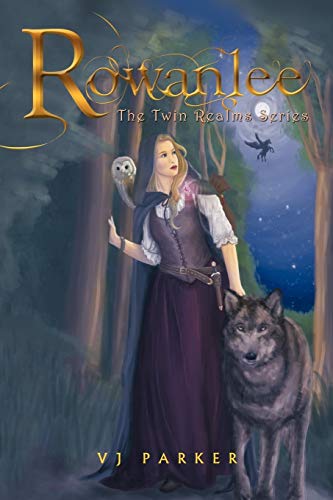 Rowanlee: The Twin Realms Series