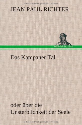 Das Kampaner Tal: oder über die Unsterblichkeit der Seele