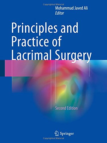 Principles and Practice of Lacrimal Surgery