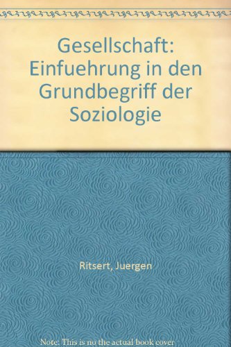 Gesellschaft: Einführung in den Grundbegriff der Soziologie (Campus Studium alt)