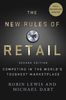 The New Rules of Retail: Competing in the World's Toughest Marketplace