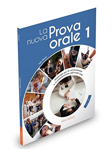 La Nueva Prova Orale 1: Materiale autentico per la conversazione e la preparazione agli esami orali - Livello elementare - preintermedio. Schülerbuch