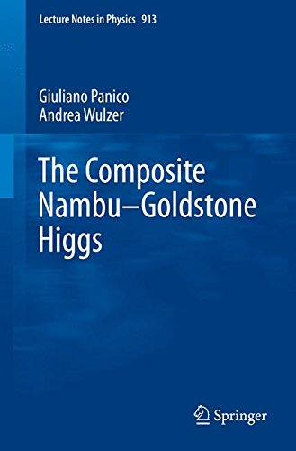 The Composite Nambu-Goldstone Higgs (Lecture Notes in Physics)