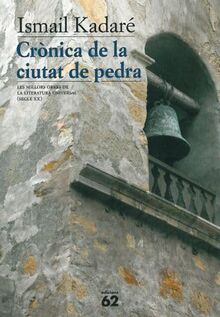Crònica de la ciutat de pedra (MOLU s.XX - Les Millors Obres)