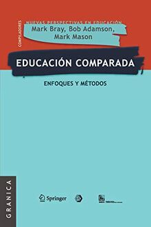 Educación comparada: Enfoques y métodos