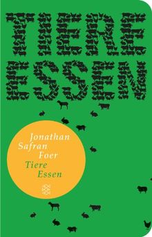 Tiere essen (Fischer Taschenbibliothek)