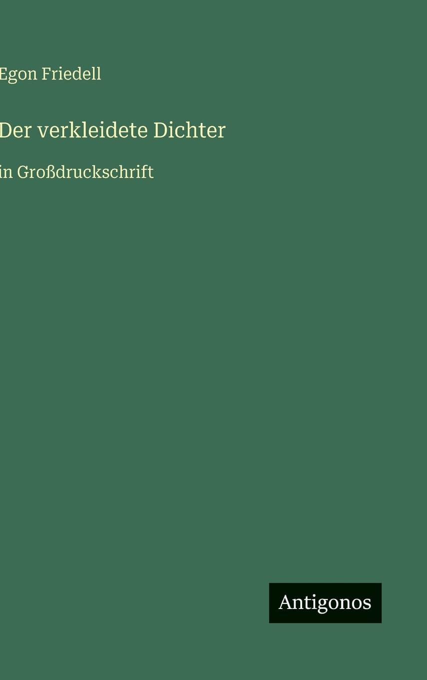 Der verkleidete Dichter: in Großdruckschrift