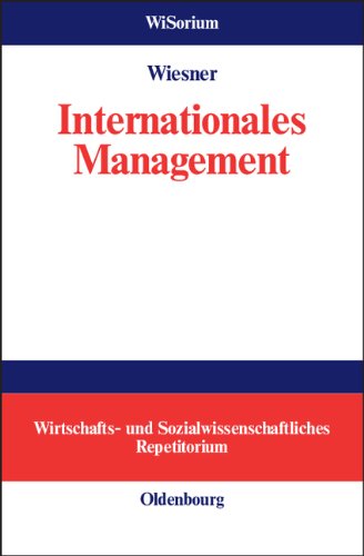 Internationales Management: Wirtschafts- und Sozialwissenschftliches Repetitorium