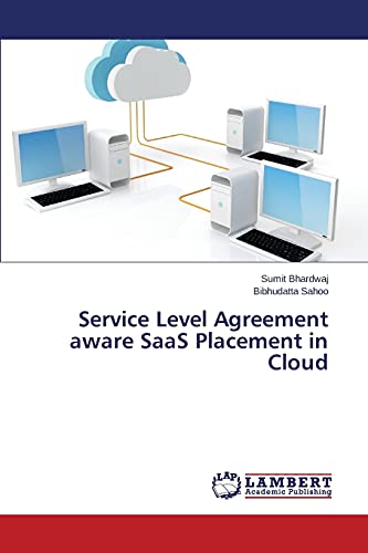 Service Level Agreement aware SaaS Placement in Cloud