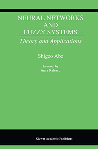 Neural Networks and Fuzzy Systems: Theory and Applications