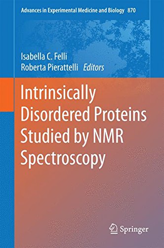 Intrinsically Disordered Proteins Studied by NMR Spectroscopy (Advances in Experimental Medicine and Biology)