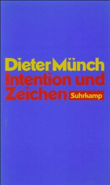 Intention und Zeichen: Untersuchungen zu Franz Brentano und zu Edmund Husserls Frühwerk